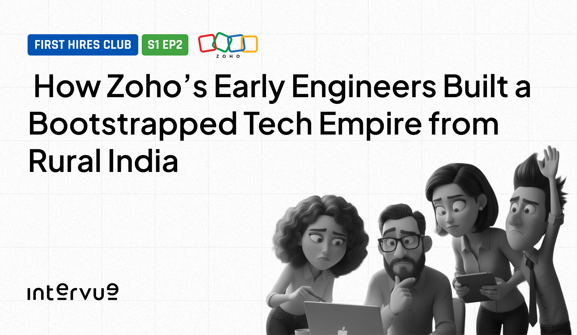 How Zoho’s Early Engineers Built a Bootstrapped Tech Empire from Rural India